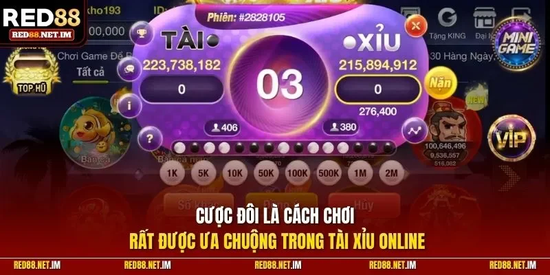 Cược đôi là cách chơi rất được ưa chuộng trong tài xỉu online