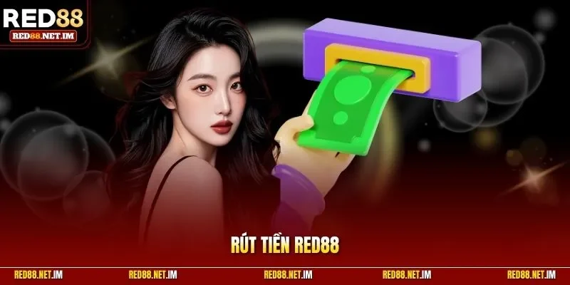 Rút tiền RED88